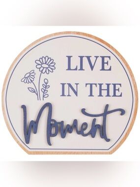 Live In The Moment Blue-Gray Round Farmhouse Wall Sign White Tan